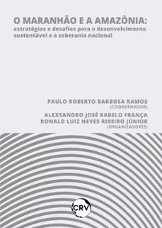 o maranho e a amazonia (ebook)-paulo roberto barbosa ramos-alexsandro josé rabelo frança-ronald luiz neves ribeiro júnior-9786525177953