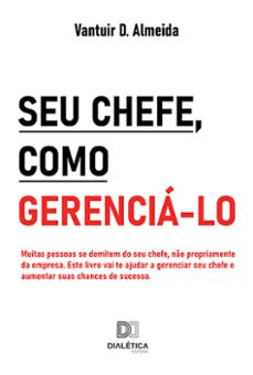 Imagen Principal de Seu chefe, como gerenciá-lo