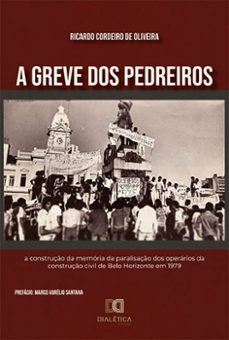 a greve dos pedreiros (ebook)-ricardo cordeiro de oliveira-9786525254753