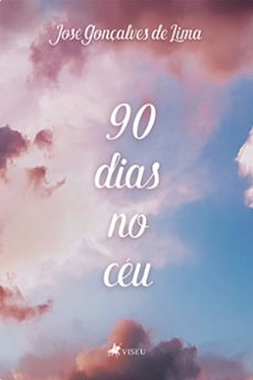 90 dias no céu (ebook)-josé gonçalves de lima-9786525455853