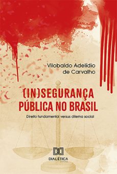 (in)segurança publica no brasil (ebook)-9786527003953