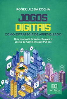 jogos digitais como estrategia de aprendizado (ebook)-roger luz da rocha-9786527015253