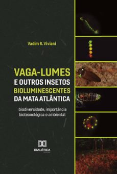 vaga-lumes e outros insetos bioluminescentes da mata atlantica (ebook)-9786527027553