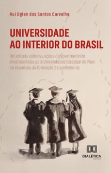 universidade ao interior do brasil (ebook)-rui dglan dos santos carvalho-9786527044253
