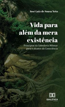 vida para além da mera existência (ebook)-josé luiz de sousa neto-9786527057253