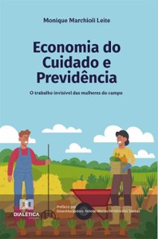economia do cuidado e previdencia (ebook)-monique marchioli leite-9786527091653