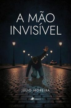 a mo invisivel (ebook)-julio moreira-9786528038053