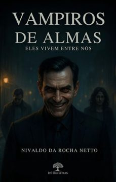 vampiros de almas (ebook)-nivaldo da rocha netto-9786552397553
