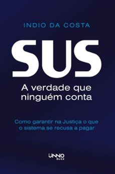 sus  a verdade que ninguem conta (ebook)-indio da costa-9786553935853