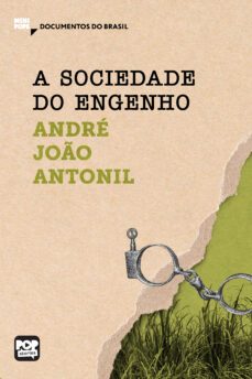 a sociedade do engenho (ebook)-andré joão antonil-9786554110853