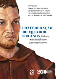confederação do equador, 200 anos (ebook)-george f. cabral de souza-9786554393553