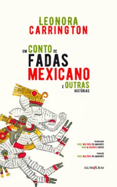 um conto de fadas mexicano e outras historias (ebook)-leonora carrington-9786555190953