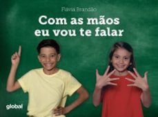 com as mos eu vou te falar (ebook)-flavia brandão-9786556126753