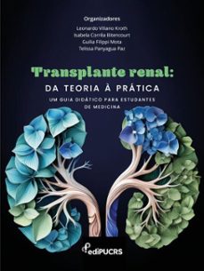 transplante renal (ebook)-giulia filippi mota-isabela corrêa bitencourt-leonardo viliano kroth-9786556234953