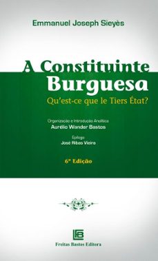 a constituinte burguesa (ebook)-emmanuel joseph sieyes-9786556751153