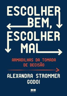 escolher bem, escolher mal (ebook)-alexandra strommer godoi-9786557121153