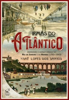 irmãs do atlântico (ebook)-ynaê lopes dos santos-9786558022053