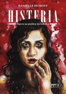 histeria: opera na poetica da loucura (ebook)-9786558202653