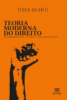 teoria moderna do direito (ebook)-sérgio dalaneze-9786559564453