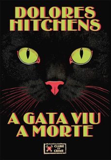 a gata viu a morte (ebook)-dolores hitchens-9786560050853