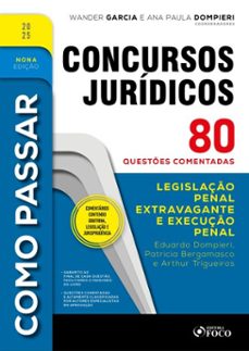 como passar em concursos juridicos - 9ª ed - 2025 (ebook)-eduardo dompieri-patricia bergamasco-arthur trigueiros-9786561206853