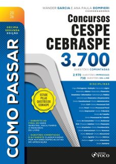 como passar em concursos cespe - cebraspe - 3.700 questes comentadas - 12ª ed - 2026 (ebook)-ana paula dompieri-wander garcia-9786561209953