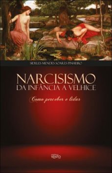 narcisismo da infancia a velhice (ebook)-sideles mendes soares pinheiro-9786583604453