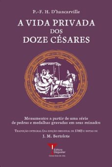 a vida privada dos doze cesares (ebook)-p.-f. h. d'hancarville-9786599032653