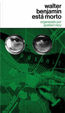 walter benjamin esta morto (ebook)-9786599501753