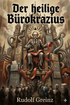 der heilige burokrazius: eine heitere legende (ebook)-9786726021253