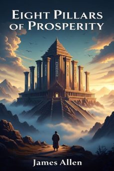 eight pillars of prosperity (ebook)-james allen-9786726558353