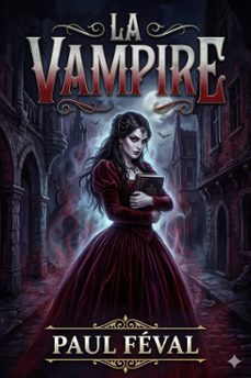 la vampire (ebook)-paul feval-9786726577453