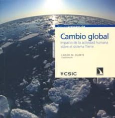 cambio global: impacto de la actividad humana soble el sistema so lar-9788400089153