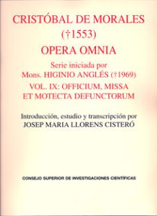 opera omnia. vol. ix: officium, missa et motecta defunctorum-9788400092153