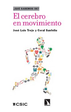el cerebro en movimiento (ebook)-jose luis trejo-coral sanfeliu-9788400112653