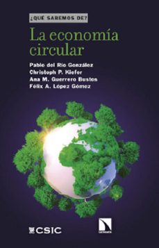 la economia circular-pablo del rio gonzalez-9788400114053