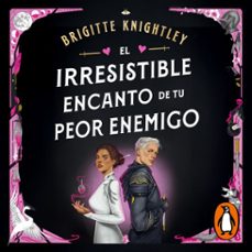 el irresistible encanto de tu peor enemigo (audiolibro)-brigitte knightley-9788401036453