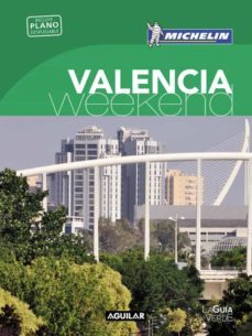 valencia (la guia verde weekend 2016)-9788403515253