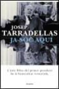 ja soc aqui-josep tarradellas-9788408029953