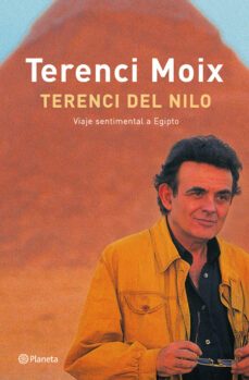 terenci del nilo: viaje sentimental a egipto-terenci moix-9788408048053