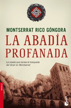 la abadia profanada-montserrat rico gongora-9788408081753