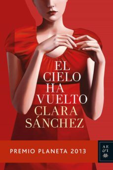 el cielo ha vuelto (ebook)-clara sanchez-9788408124153