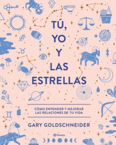 tu, yo y las estrellas (ebook)-gary goldschneider-9788408213253
