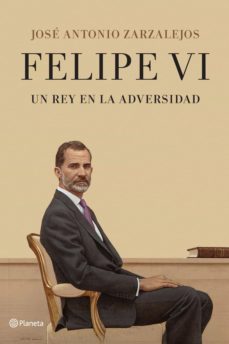 felipe vi. un rey en la adversidad (ebook)-jose antonio zarzalejos-9788408241553