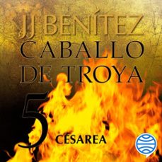 cesarea. caballo de troya 5 (audiolibro)-j.j. benitez-9788408251453