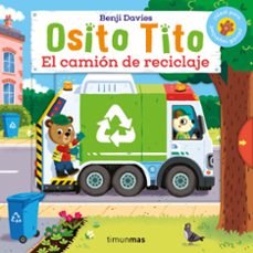 osito tito. el camion de reciclaje-benji davies-9788408292753