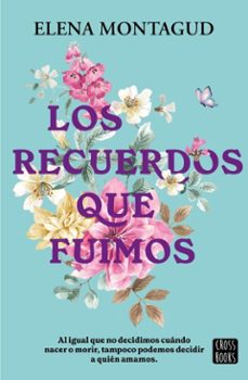 los recuerdos que fuimos (ebook)-elena montagud-9788408311553