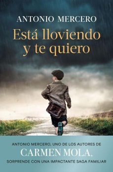 esta lloviendo y te quiero (edicion especial firmada) (ebook)-antonio mercero-9788408317753