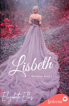 lisbeth (hermanas jones 1) (ebook)-9788410012653