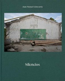 silencios-juan manuel echavarria-9788410024953